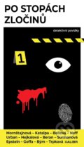 Kniha: Po stopách zločinů (Alena Mornštajnová, Bianca Bellová, David Urban, Jakuba Katalpa, Kateřina Surmanová Koutníková, Kristýna Trpková, Marek Epstein, Markéta Hejkalová, Martin Goffa, Ondřej Neff, Petr Bým a Stanislav Beran). Kalibr, 2023 Kniha: Po stopách zločinů (Alena Mornštajnová, Bianca Bellová, David Urban, Jakuba Katalpa, Kateřina Surmanová Koutníková, Kristýna Trpková, Marek Epstein, Markéta Hejkalová, Martin Goffa, Ondřej Neff, Petr Bým a Stanislav Beran). Kalibr, 2023