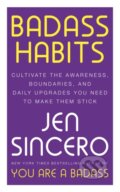 Kniha: Badass Habits (Jen Sincero). John Murray, 2023 Kniha: Badass Habits (Jen Sincero). John Murray, 2023