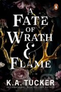 Kniha: A Fate of Wrath and Flame (K.A. Tucker). Penguin Books, 2023 Kniha: A Fate of Wrath and Flame (K.A. Tucker). Penguin Books, 2023