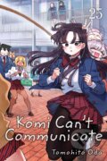 Kniha: Komi Can't Communicate 25 (Tomohito Oda). Viz Media, 2023 Kniha: Komi Can't Communicate 25 (Tomohito Oda). Viz Media, 2023