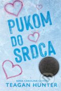 Kniha: Pukom do srdca (Teagan Hunter). Zelený kocúr, 2023 Kniha: Pukom do srdca (Teagan Hunter). Zelený kocúr, 2023