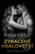 Kniha: Zvrácené království (Rina Kent), 2023 Kniha: Zvrácené království (Rina Kent), 2023