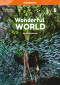 Kniha: Wonderful World 5: B1 Workbook 2/E (National Geographic Society). National Geographic Society Kniha: Wonderful World 5: B1 Workbook 2/E (National Geographic Society). National Geographic Society
