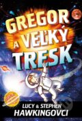 Kniha: Gregor a veľký tresk, 2023 Kniha: Gregor a veľký tresk, 2023