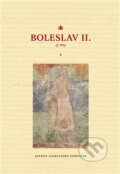 Kniha: Boleslav II. (Joanna Aleksandra Sobiesiak). Pavel Ševčík - VEDUTA, 2014 Kniha: Boleslav II. (Joanna Aleksandra Sobiesiak). Pavel Ševčík - VEDUTA, 2014