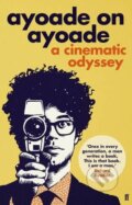 Kniha: Ayoade on Ayoade (Richard Ayoade). Faber and Faber, 2014 Kniha: Ayoade on Ayoade (Richard Ayoade). Faber and Faber, 2014