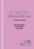 Kniha: Exegésis (David Falada, Jan Kuklík a Michal Skřejpek). Aleš Čeněk, 2014 Kniha: Exegésis (David Falada, Jan Kuklík a Michal Skřejpek). Aleš Čeněk, 2014