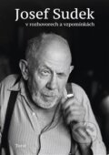 Kniha: Josef Sudek (Adéla Petruželková, Jaroslav Anděl a Petr Hron). Torst, 2015 Kniha: Josef Sudek (Adéla Petruželková, Jaroslav Anděl a Petr Hron). Torst, 2015