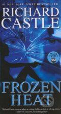 Kniha: Frozen Heat (Richard Castle). Kingswell, 2013 Kniha: Frozen Heat (Richard Castle). Kingswell, 2013