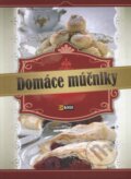 Kniha: Domáce múčniky (Ilona Horváthová). EX book, 2015 Kniha: Domáce múčniky (Ilona Horváthová). EX book, 2015