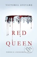 Kniha: Red Queen (Victoria Aveyard). Orion, 2015 Kniha: Red Queen (Victoria Aveyard). Orion, 2015