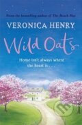 Kniha: Wild Oats (Veronica Henry). Orion, 2015 Kniha: Wild Oats (Veronica Henry). Orion, 2015