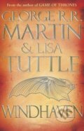 Kniha: Windhaven (George R.R. Martin a Lisa Tuttle). Orion, 2015 Kniha: Windhaven (George R.R. Martin a Lisa Tuttle). Orion, 2015