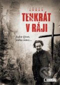 Kniha: Tenkrát v ráji (Josef Urban). Nakladatelství Fragment, 2015 Kniha: Tenkrát v ráji (Josef Urban). Nakladatelství Fragment, 2015