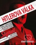 Kniha: Hitlerova válka (Jeremy Harwood). Columbus, 2015 Kniha: Hitlerova válka (Jeremy Harwood). Columbus, 2015