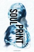 Kniha: Soulprint (Megan Miranda). Bloomsbury, 2015 Kniha: Soulprint (Megan Miranda). Bloomsbury, 2015