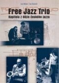 Kniha: Free Jazz Trio (Jan Blüml a Jan Košulič). Univerzita Palackého v Olomouci, 2015 Kniha: Free Jazz Trio (Jan Blüml a Jan Košulič). Univerzita Palackého v Olomouci, 2015