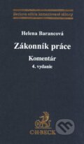 Kniha: Zákonník práce (Helena Barancová). C. H. Beck, 2015 Kniha: Zákonník práce (Helena Barancová). C. H. Beck, 2015