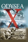 Kniha: Odysea X (Jindřich Novák). Naše vojsko CZ, 2015 Kniha: Odysea X (Jindřich Novák). Naše vojsko CZ, 2015