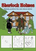 Kniha: Sherlock Holmes (David Schimmell). CPRESS, 2015 Kniha: Sherlock Holmes (David Schimmell). CPRESS, 2015