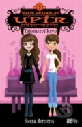 Kniha: Moje ségra je upír 3: Tajemství krve (Sienna Mercer). CooBoo CZ, 2015 Kniha: Moje ségra je upír 3: Tajemství krve (Sienna Mercer). CooBoo CZ, 2015