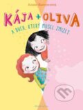 Kniha: Kája + Oliva (Kniha 2) (Annie Barrows). Mladá fronta, 2015 Kniha: Kája + Oliva (Kniha 2) (Annie Barrows). Mladá fronta, 2015
