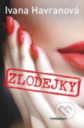 Kniha: Zlodejky (Ivana Havranová). Marenčin PT, 2015 Kniha: Zlodejky (Ivana Havranová). Marenčin PT, 2015