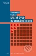 Kniha: Krátký úvod do literární teorie (Jonathan Culler), 2014 Kniha: Krátký úvod do literární teorie (Jonathan Culler), 2014