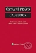 Kniha: Ústavní právo (David Kosař, Ladislav Vyhnánek, Marek Antoš a Zdeněk Kühn). Wolters Kluwer ČR, 2015 Kniha: Ústavní právo (David Kosař, Ladislav Vyhnánek, Marek Antoš a Zdeněk Kühn). Wolters Kluwer ČR, 2015
