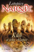 Kniha: Kůň a jeho chlapec (C.S. Lewis). Nakladatelství Fragment, 2015 Kniha: Kůň a jeho chlapec (C.S. Lewis). Nakladatelství Fragment, 2015