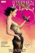 Kniha: Treachery (Stephen King, Robin Furth, Peter David, Jae Lee a Richard Isanove). Marvel, 2011 Kniha: Treachery (Stephen King, Robin Furth, Peter David, Jae Lee a Richard Isanove). Marvel, 2011