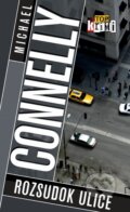 Kniha: Rozsudok ulice (Michael Connelly). Slovart, 2015 Kniha: Rozsudok ulice (Michael Connelly). Slovart, 2015