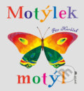 Kniha: Motýlek motýl (Petr Horáček). Portál, 2023 Kniha: Motýlek motýl (Petr Horáček). Portál, 2023
