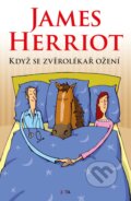 Kniha: Když se zvěrolékař ožení (James Herriot). Jota, 2023 Kniha: Když se zvěrolékař ožení (James Herriot). Jota, 2023