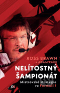Kniha: Nelítostný šampionát (Adam Parr a Ross Brawn). mamaš, 2023 Kniha: Nelítostný šampionát (Adam Parr a Ross Brawn). mamaš, 2023
