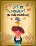 Kniha: Chytré pohádky pro malé rozumbrady (Jiří Žáček). Slovart CZ, 2023 Kniha: Chytré pohádky pro malé rozumbrady (Jiří Žáček). Slovart CZ, 2023