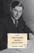 Kniha: Bahno společnosti (Arthur Koestler). Academia, 2023 Kniha: Bahno společnosti (Arthur Koestler). Academia, 2023