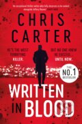 Kniha: Written in Blood (Chris Carter). Simon & Schuster, 2021 Kniha: Written in Blood (Chris Carter). Simon & Schuster, 2021