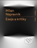 Kniha: Eseje a kritiky (Milan Nápravník). RUBATO, 2023 Kniha: Eseje a kritiky (Milan Nápravník). RUBATO, 2023