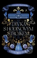 Kniha: Dívka s hodinovým strojkem (Anna Mazzola). Bourdon, 2023 Kniha: Dívka s hodinovým strojkem (Anna Mazzola). Bourdon, 2023