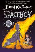 Kniha: Spaceboy (slovenský jazyk) (David Walliams). Slovart, 2023 Kniha: Spaceboy (slovenský jazyk) (David Walliams). Slovart, 2023