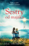 Kniha: Sestry od majáku (Gill Thompson). Ikar CZ, 2023 Kniha: Sestry od majáku (Gill Thompson). Ikar CZ, 2023