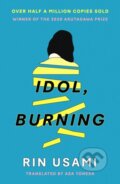 Kniha: Idol, Burning (Rin Usami). Canongate Books, 2023 Kniha: Idol, Burning (Rin Usami). Canongate Books, 2023