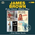 Hudební CD: James Brown: Four Classic Albums Plus (Hudobné albumy). Hudobné albumy, 2023 Hudební CD: James Brown: Four Classic Albums Plus (Hudobné albumy). Hudobné albumy, 2023