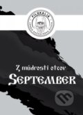 Kniha: Z múdrosti otcov – September (Miron Keruľ-Kmec). Filokalia, 2023 Kniha: Z múdrosti otcov – September (Miron Keruľ-Kmec). Filokalia, 2023