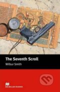 Macmillan Readers Intermediate: Seventh Scroll - Wilbur Smith, MacMillan
