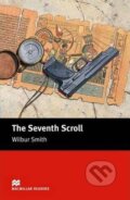 Kniha: Macmillan Readers Intermediate: Seventh Scroll (Wilbur Smith). MacMillan Kniha: Macmillan Readers Intermediate: Seventh Scroll (Wilbur Smith). MacMillan