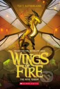 Kniha: The Hive Queen (Tui T. Sutherland). Scholastic, 2020 Kniha: The Hive Queen (Tui T. Sutherland). Scholastic, 2020
