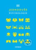 Kniha: Jednoduše: Psychologie (Universum). Universum, 2023 Kniha: Jednoduše: Psychologie (Universum). Universum, 2023