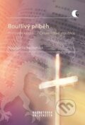 Kniha: Bouřlivý příběh (Magdaléna Rychetská). Muni Press, 2023 Kniha: Bouřlivý příběh (Magdaléna Rychetská). Muni Press, 2023